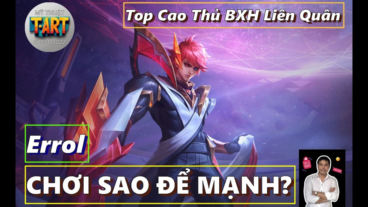 Errol Top Li&ecirc;n Qu&acirc;n AOV 2025 &ndash; C&aacute;ch Chơi, Build L&ecirc;n Đồ, Bảng Ngọc & Combo