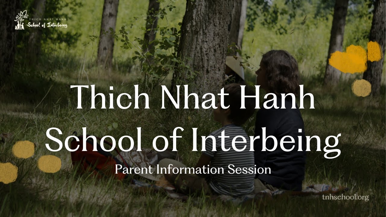 TNH School of Interbeing Presentation | 2025-11-16