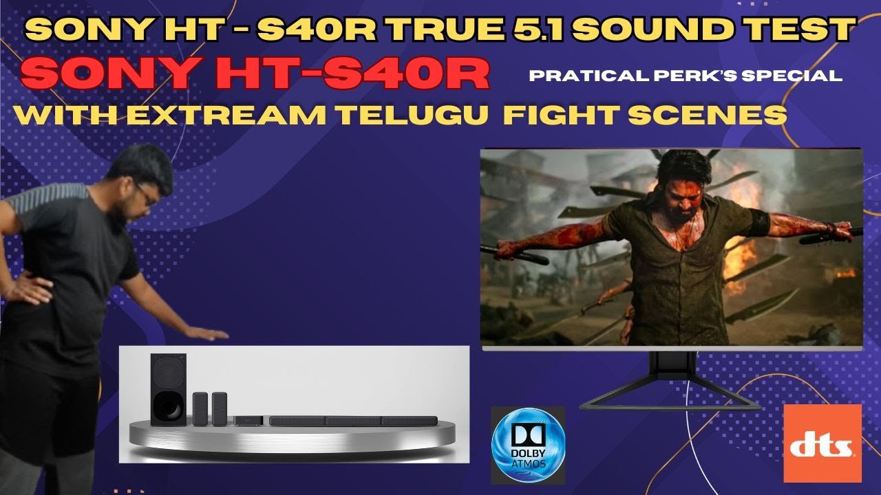 Sony HT - S40R True 5.1 Sound Test | Dolby Audio Home Theater | Best Soundbar in India