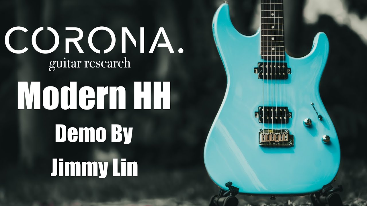 CORONA GUITARS MODERN HH Demo By Jimmy Lin (No Talking) Ft. NUX MG-300