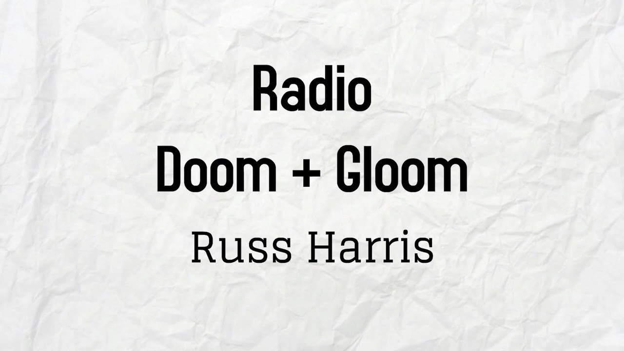 Radio Doom and Gloom