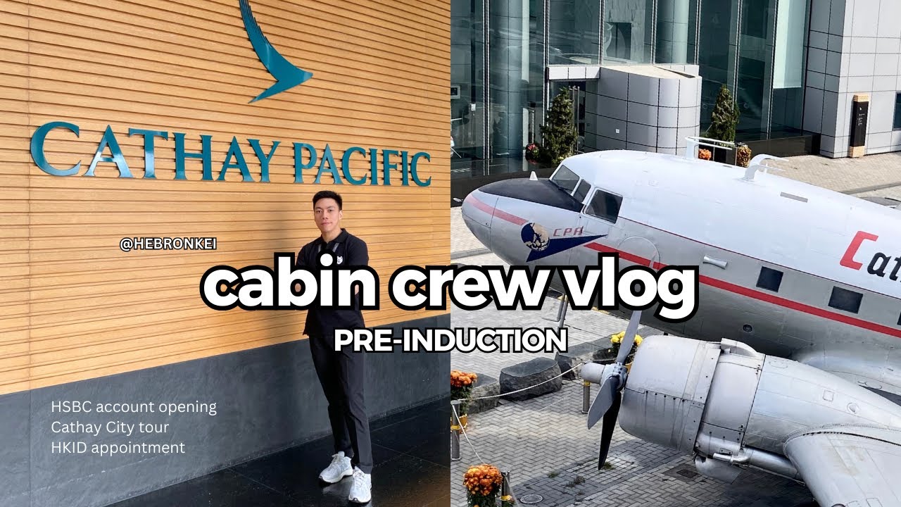 [Part 2] Joining Cathay Pacific - Pre-Induction Arrangements | CABIN CREW VLOG
