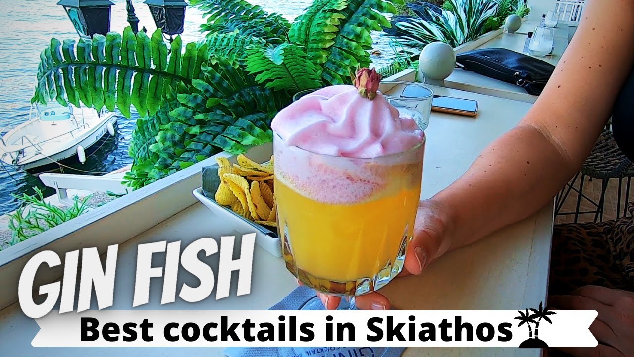 Gin Fish SKIATHOS Town best cocktail bar