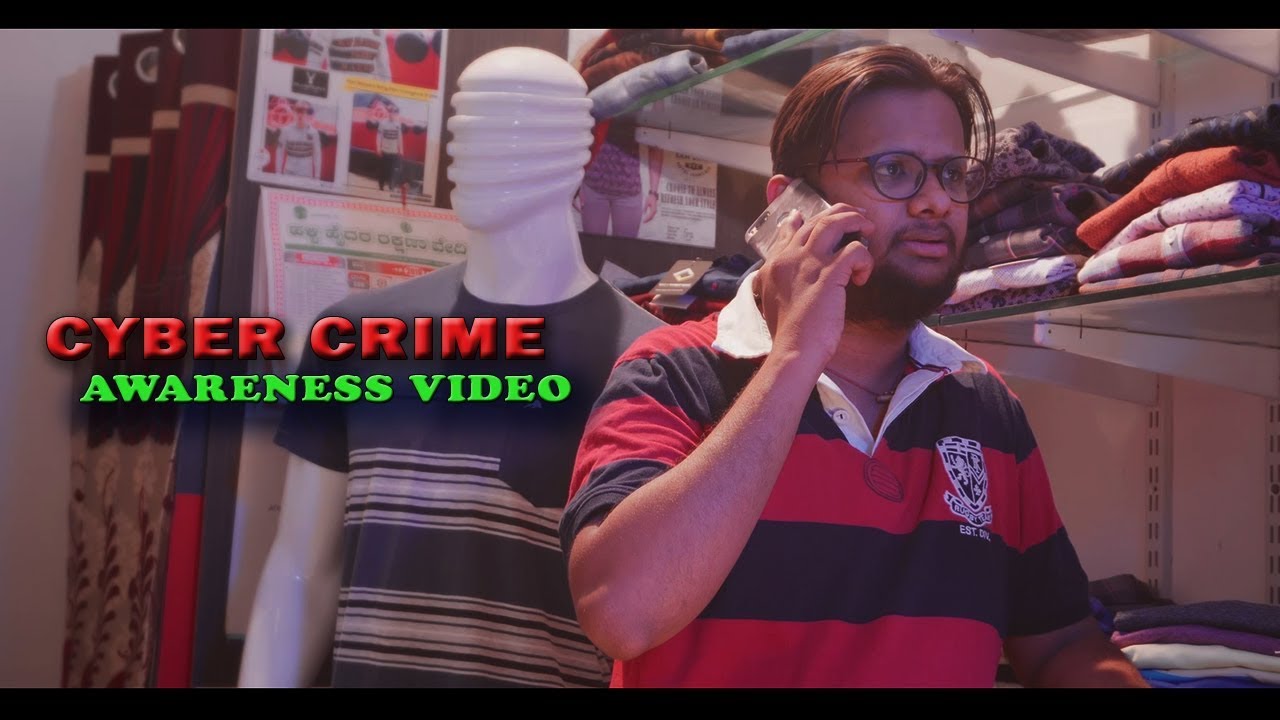 CYBER CRIME AWARENESS AD VIDEO | KANNADA | 2019 | THYAGRAJ |