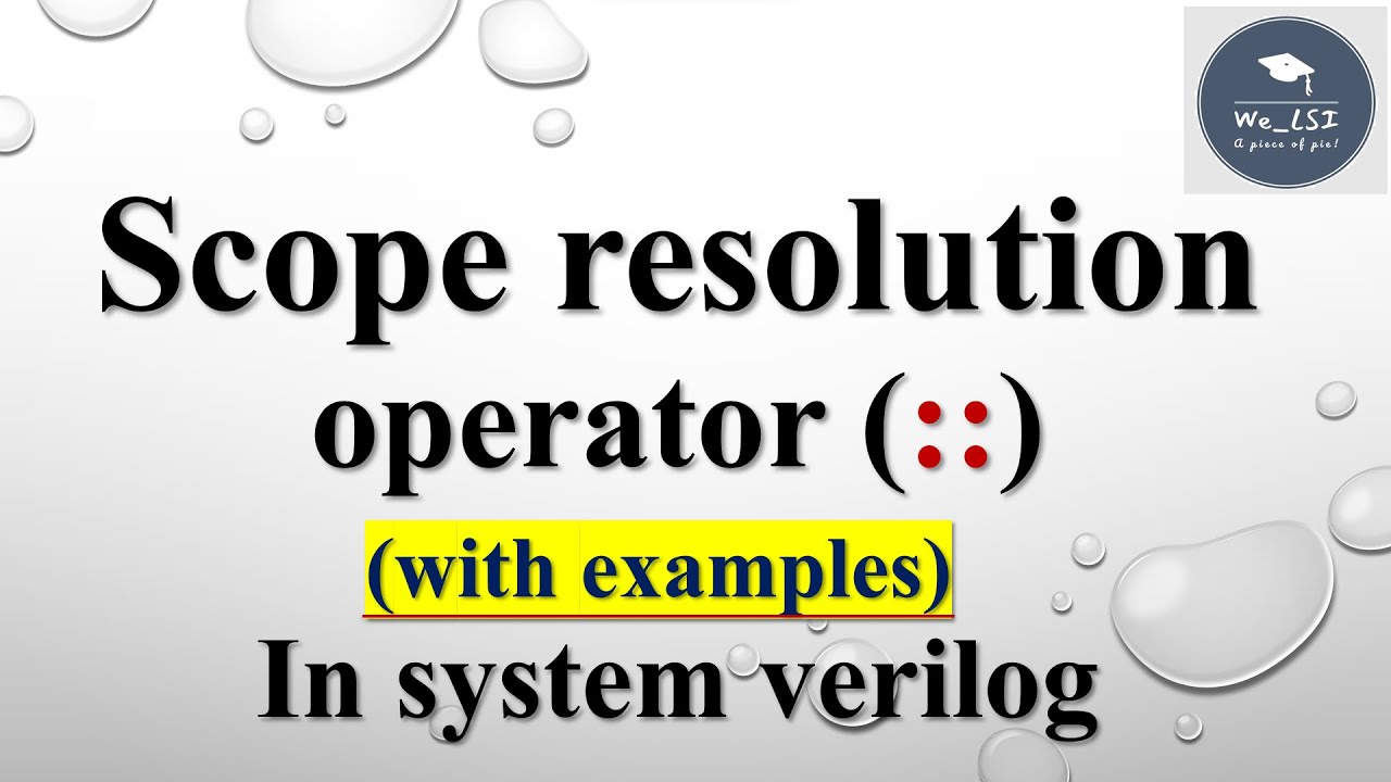 Оператор разрешения области действия в #systemverilog | Введение и примеры | #verification #semic...