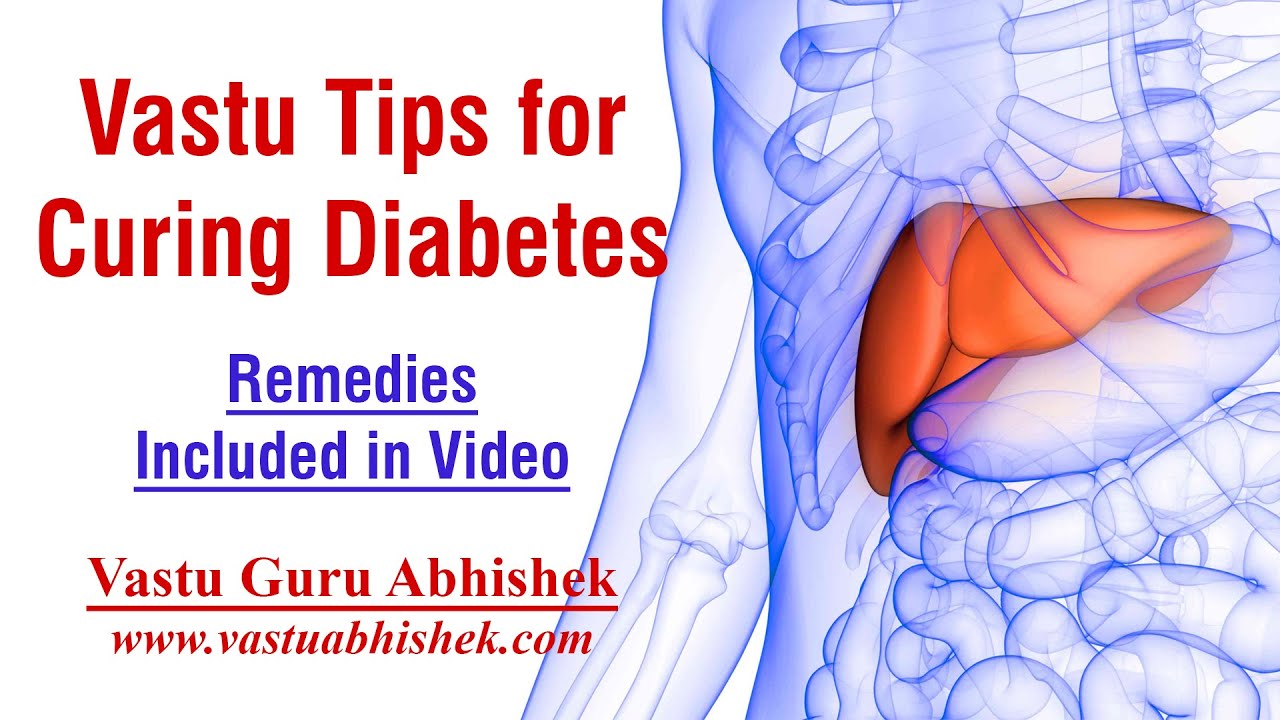 Vastu Tips for Curing Diabetes and Liver Problems | Control Diabetes with Simple Vastu Tips at Home