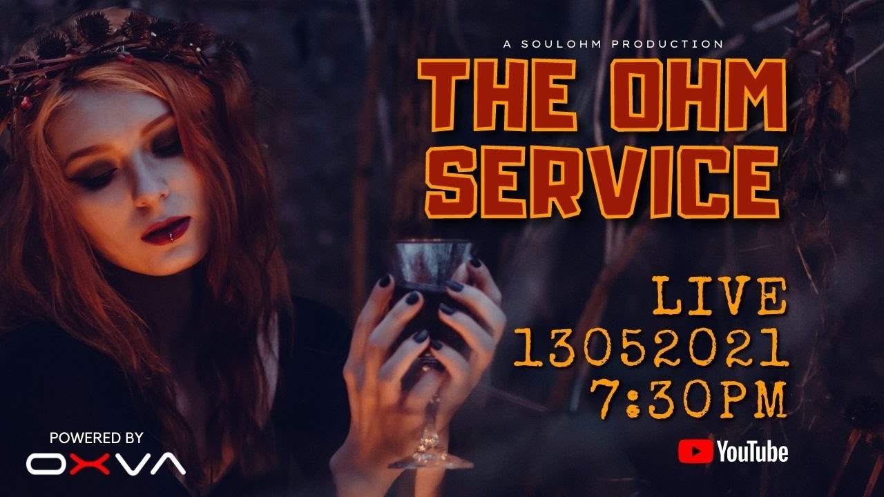 The Ohm Service Live #13052021