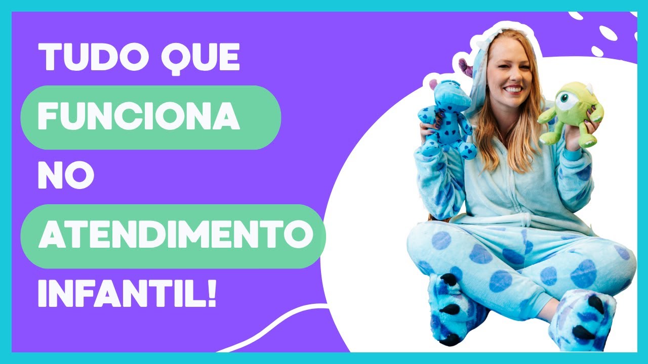 💰 O QUE REALMENTE FUNCIONA NO ATENDIMENTO INFANTIL? A VERDADE QUE NINGUÉM TE CONTA!