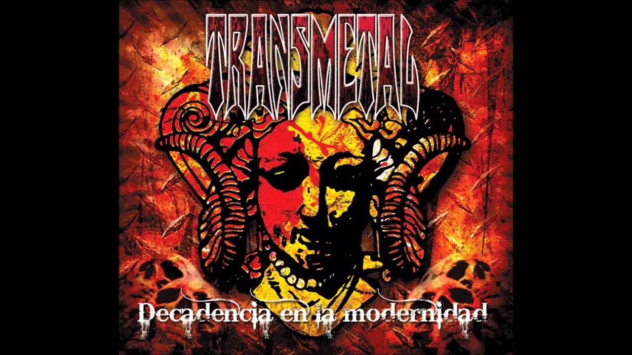 Transmetal - Decadencia en la Modernidad