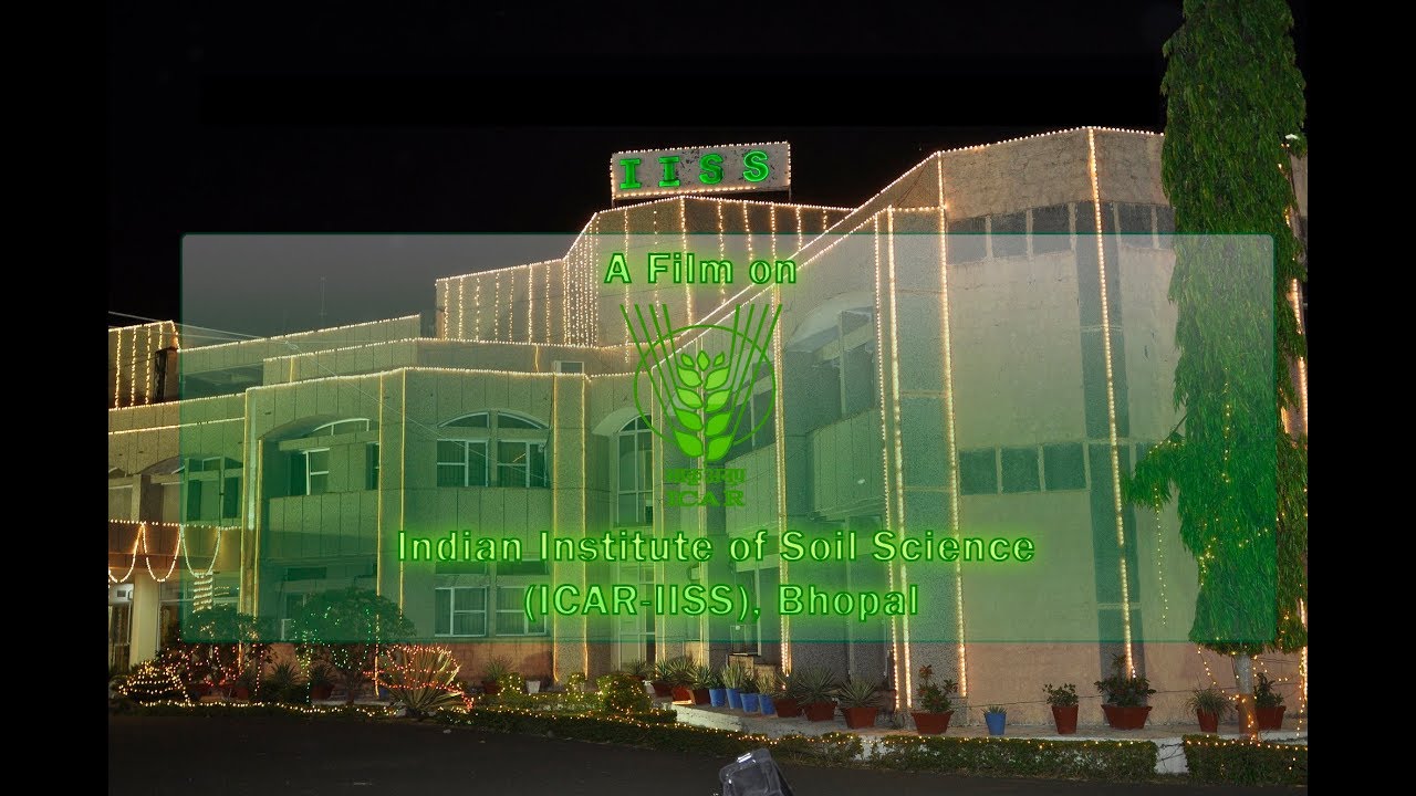 A Film on Indian Institute of Soil Science (ICAR-IISS), Bhopal