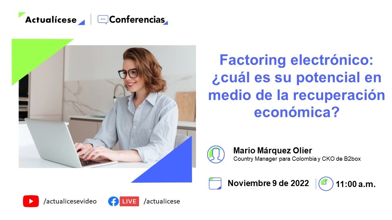 Factoring electrónico: ¿cuál es su potencial en medio de la recuperación económica?
