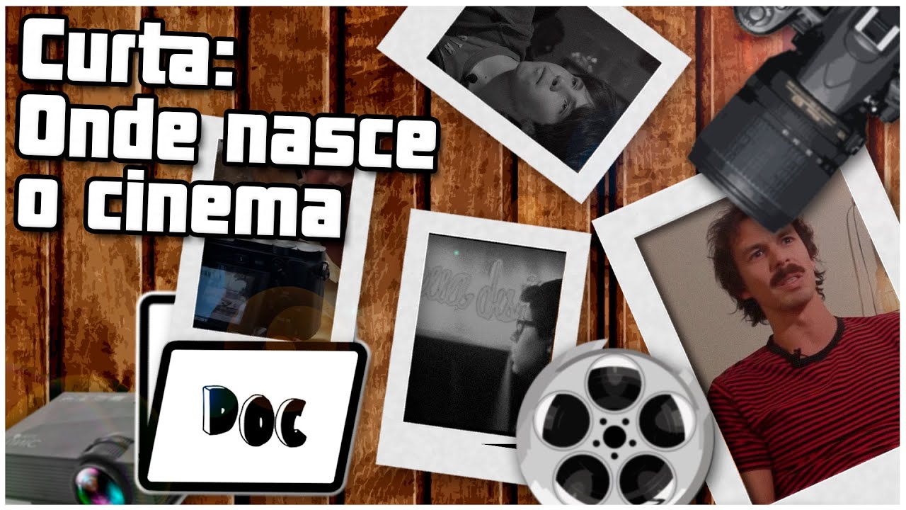 Doc | Curta: Onde Nasce o Cinema