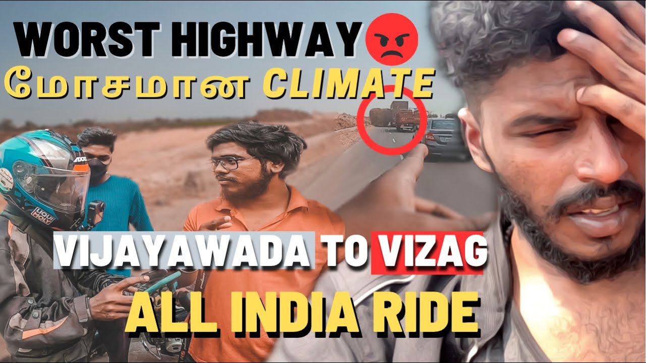 WORST HIGHWAY😡| VIJAYAWADA TO VIZAG DAY-2| ALL INDIA RIDE | WANDERER KID | TAMIL | #wk