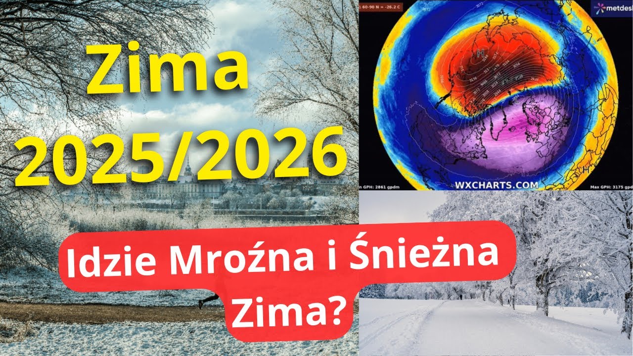 Zima 2025/2026 Będzie WYJĄTKOWA! Idzie Mroźna i Śnieżna Zima! Slaby Wir Polarny Przyniesie Mr&oacute;z?