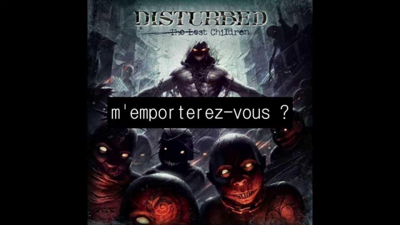 Disturbed - Dehumanized (french lyrics)