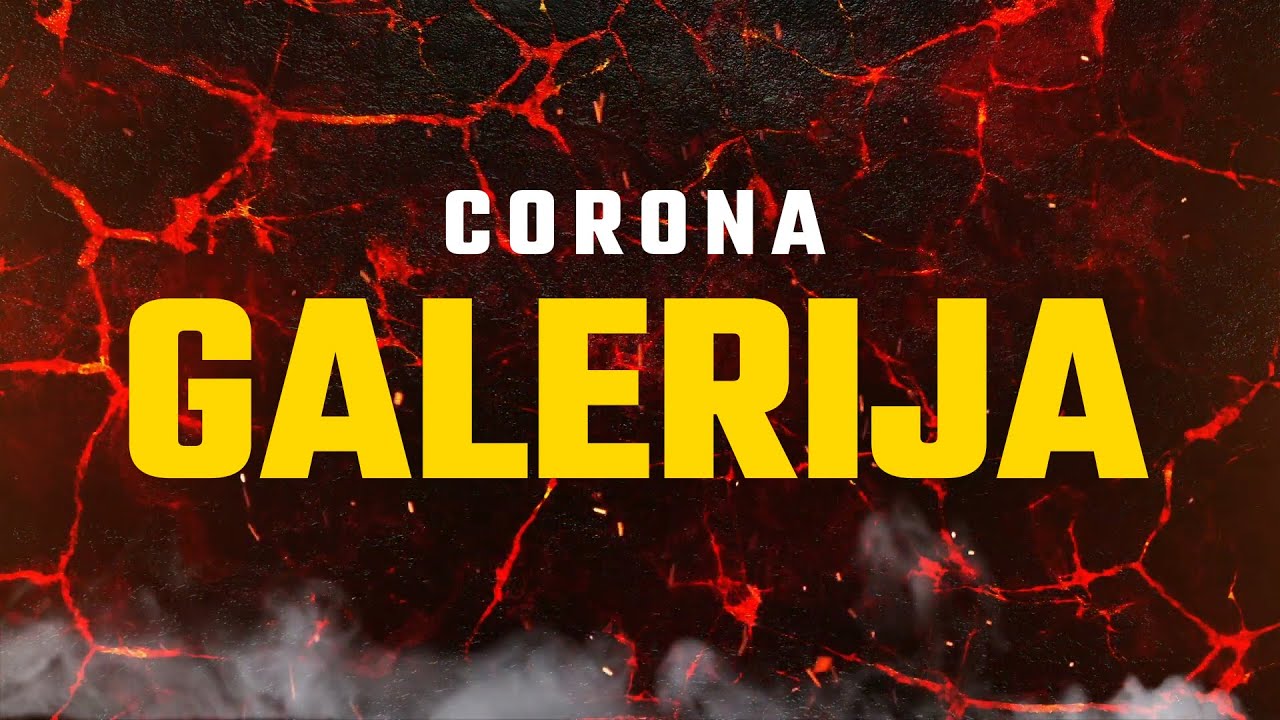CORONA - GALERIJA - OFFICIAL TEKST VIDEO