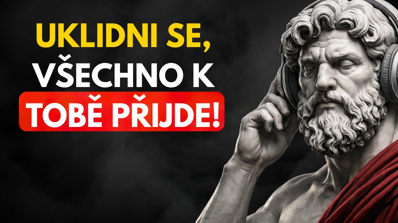 7 stoických pravidel, která vám splní vše, co chcete - VŠECHNO K VÁM PŘIJDE | STOICISMUS
