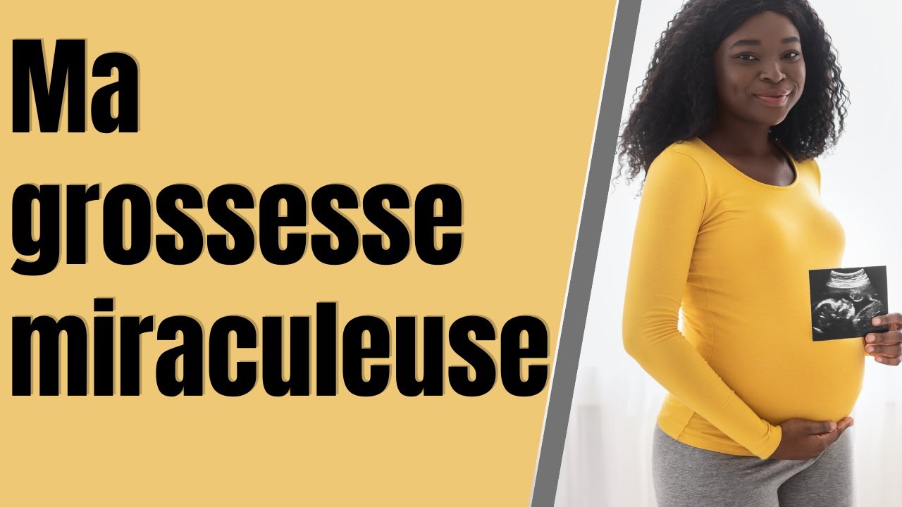 Jésus m'a donné un enfant à 40 ans| GROSSESSE MIRACULEUSE