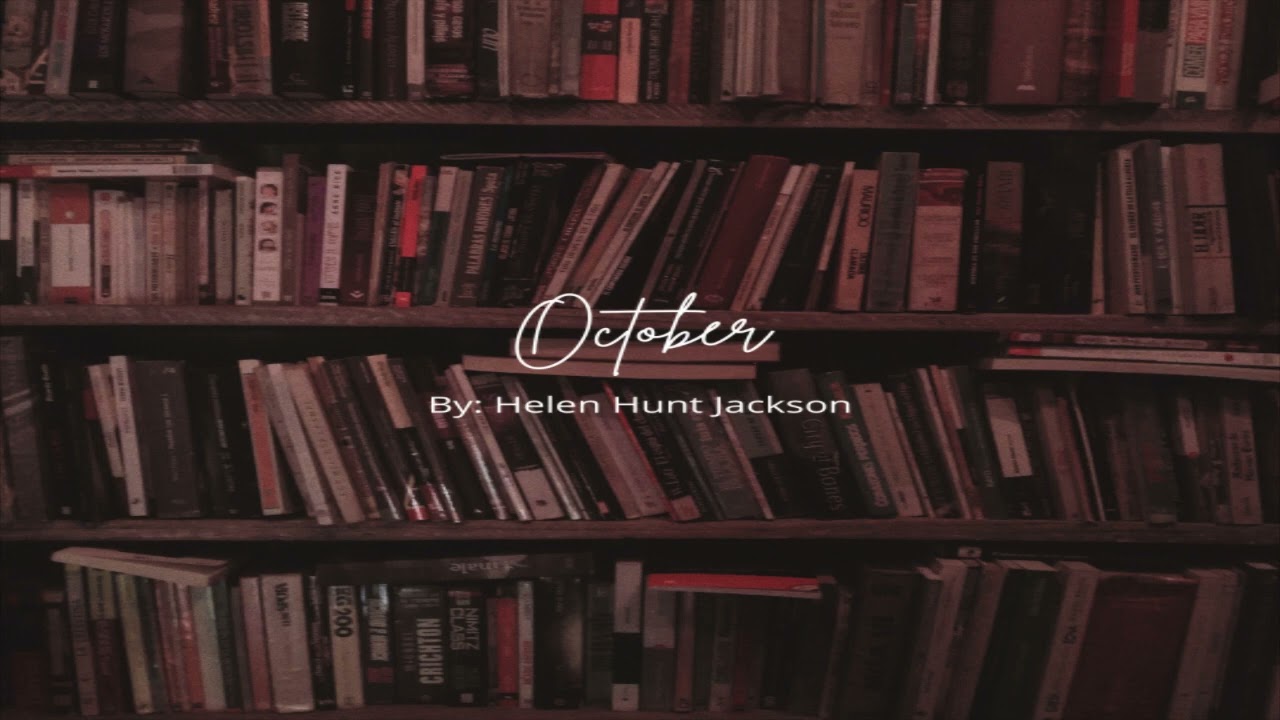 October - Helen Hunt Jackson