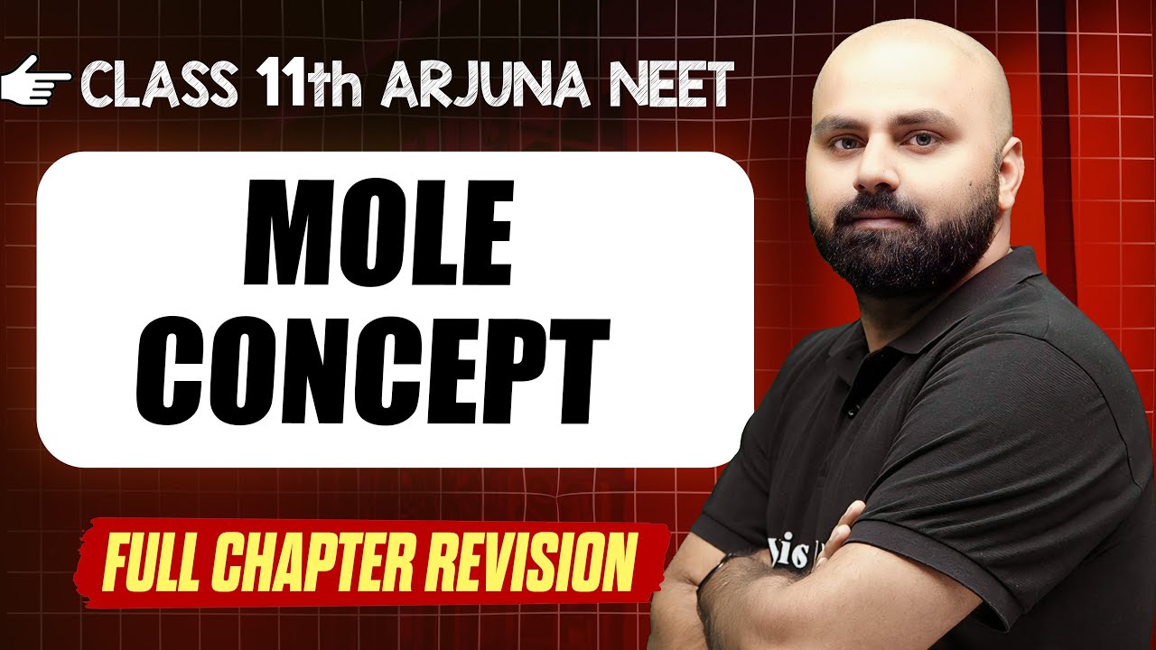 Mole Concept : COMPLETE Chapter in 1 Video || Quick Revision  || Class 11th Arjuna NEET