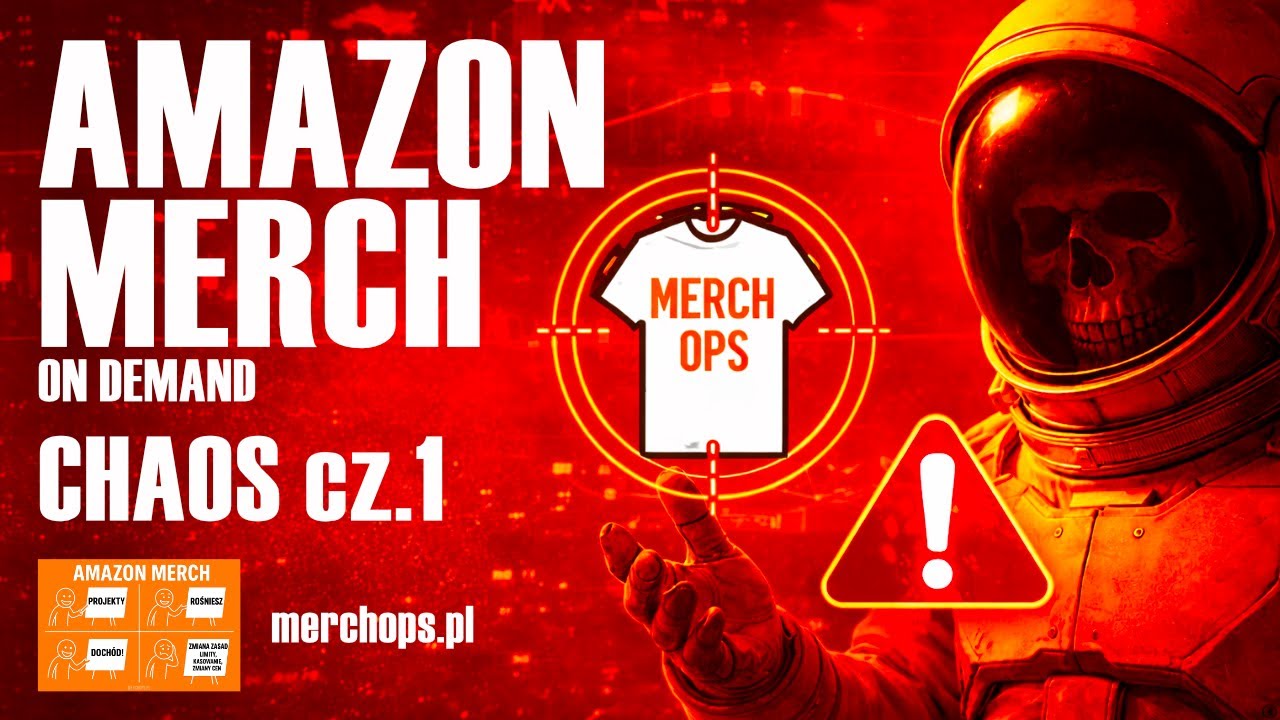 Amazon Merch SZOKUJĄCE zmiany, kt&oacute;re wpłyną na sprzedaż - CHAOS cz.1