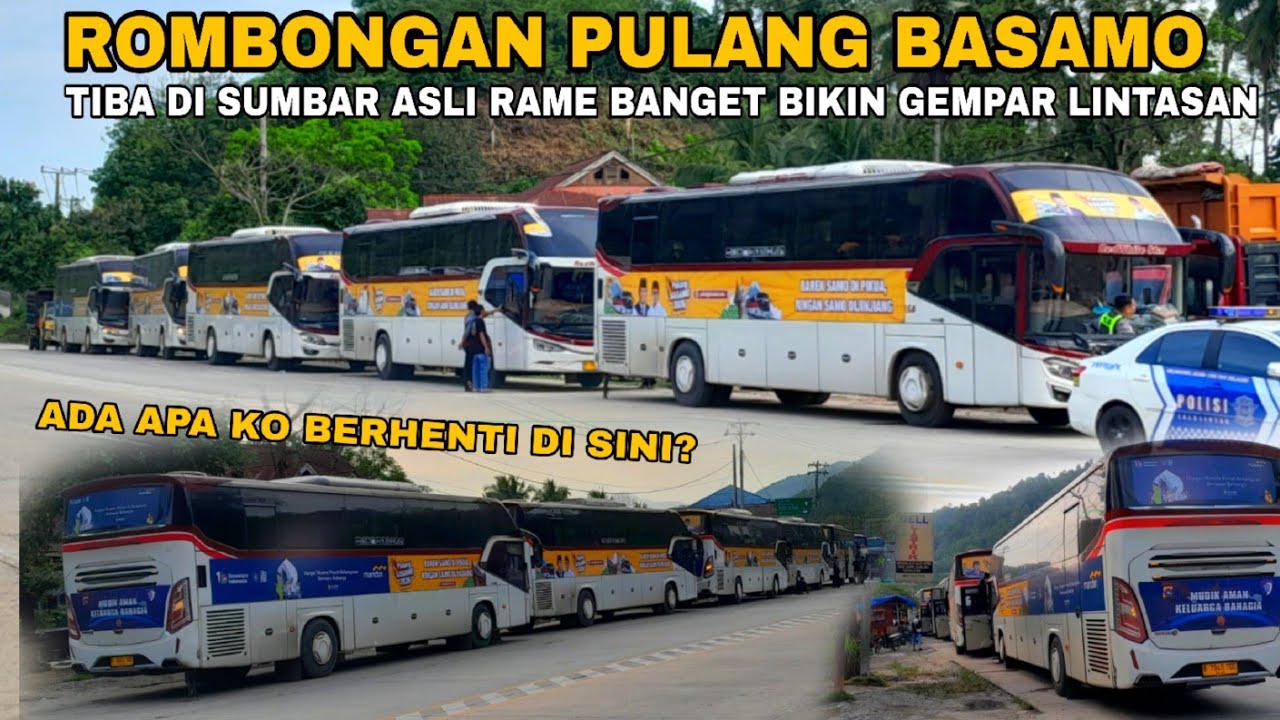 ROMBONGAN PULANG BASAMO TIBA DI SUMBAR BIKIN NGEMPAR LINTASAN/ADA APA KO BUS NYA BERHENTI DI SINI ?