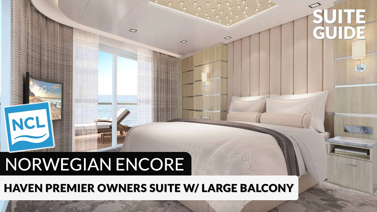 Norwegian Encore | Haven Premier Owner's Suite with Large Balcony Tour & Review | 4K