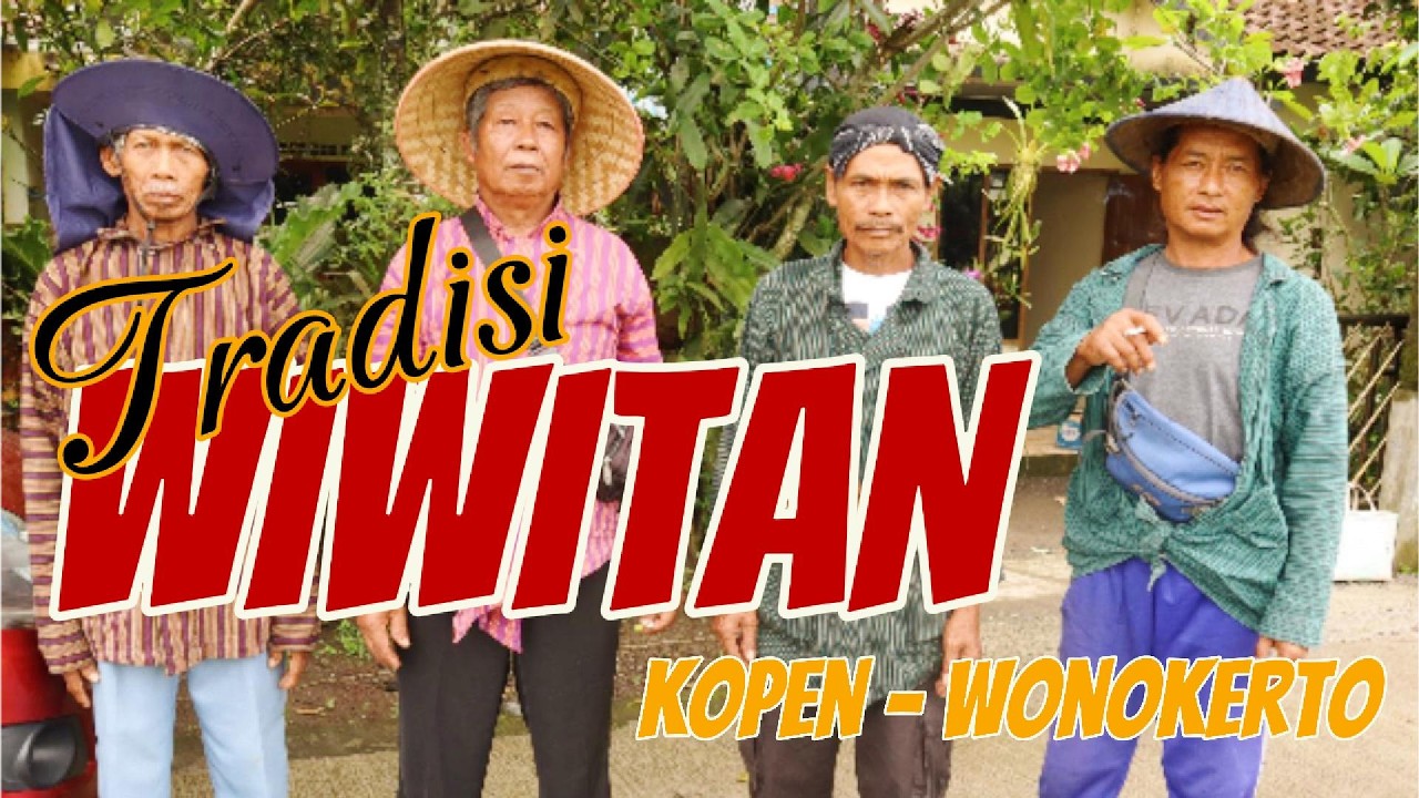TRADISI WIWITAN - KOPEN - WONOKERTO - 2026