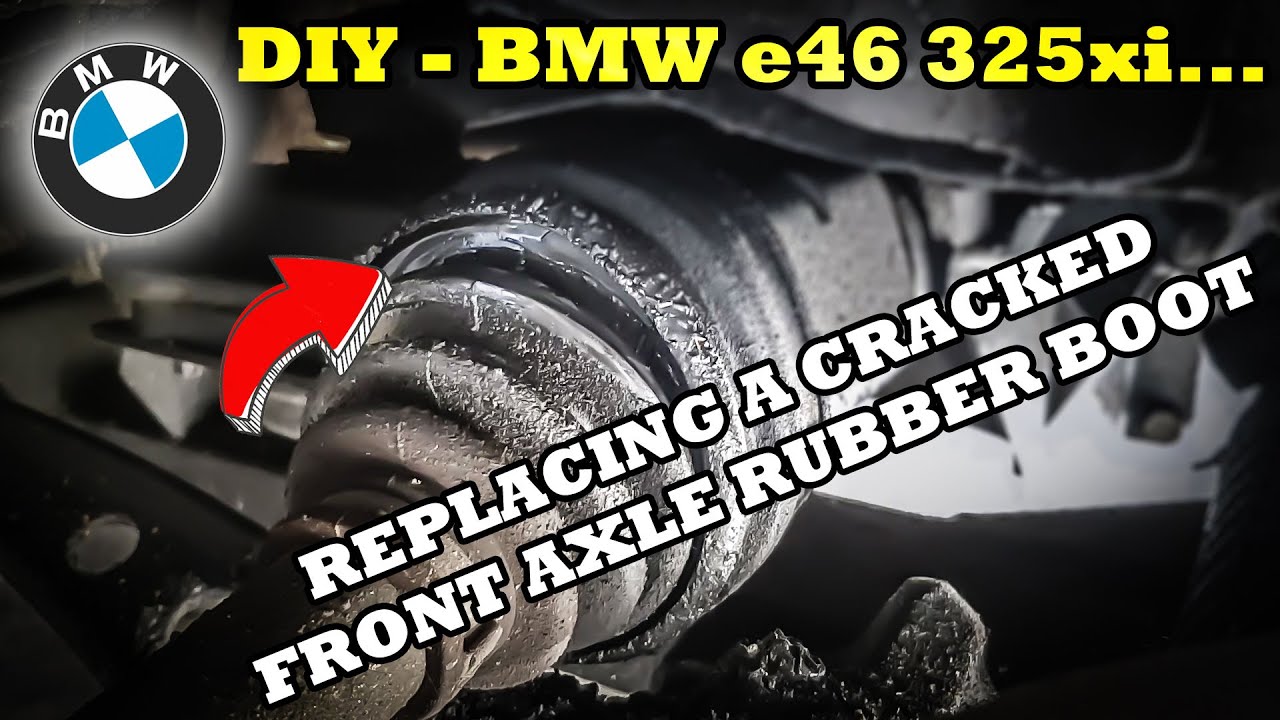DIY - How to REPLACE a BMW e46 325xi ripped front axle rubber boot.