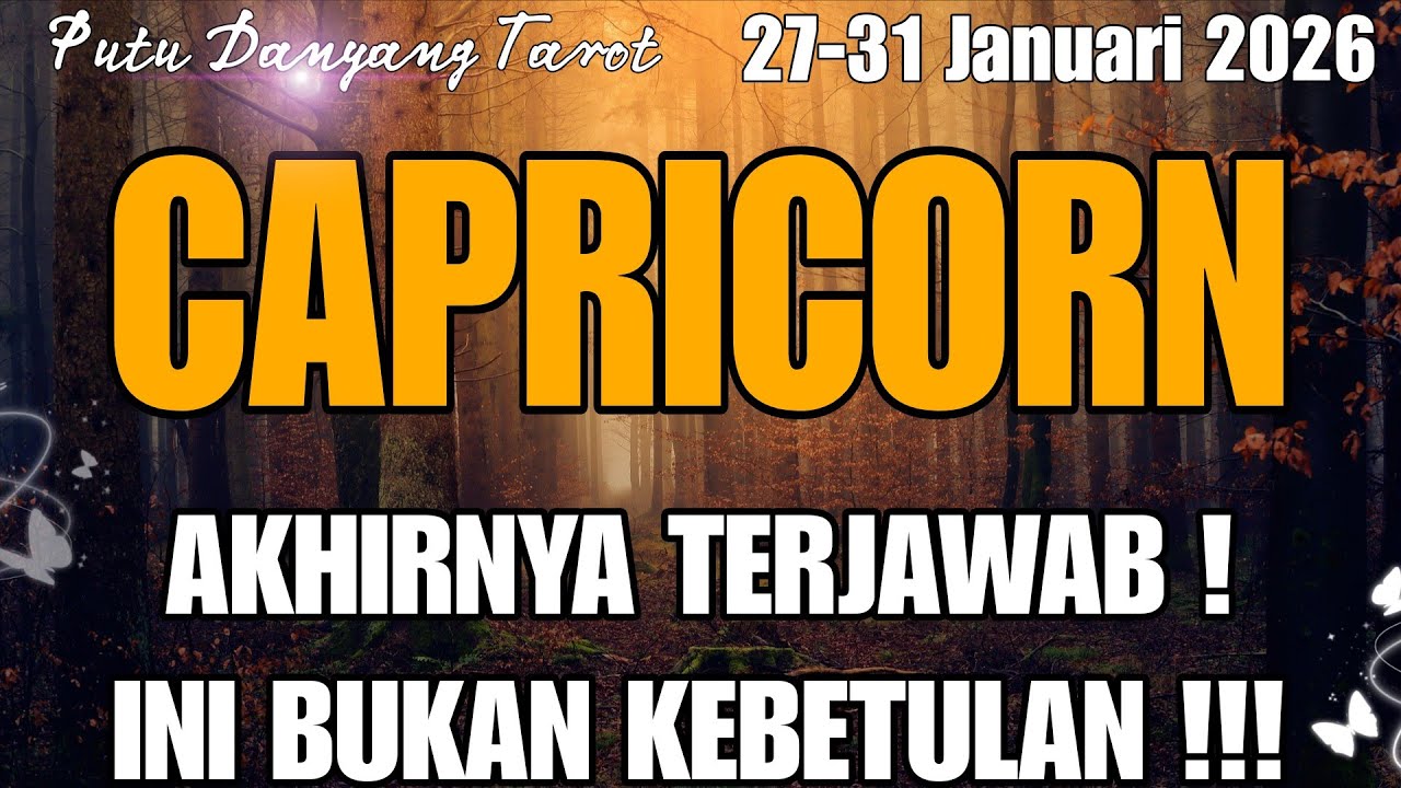 Ramalan Zodiak Capricorn | 27-31 Januari 2026 | Akhirnya terjawab, dan ini bukan kebetulan 💚