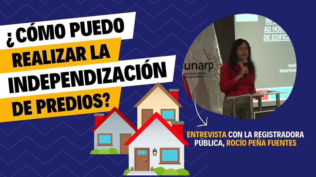 ¿CÓMO PUEDO REALIZAR LA INDEPENDIZACIÓN DE PREDIOS? / NALU LUNA