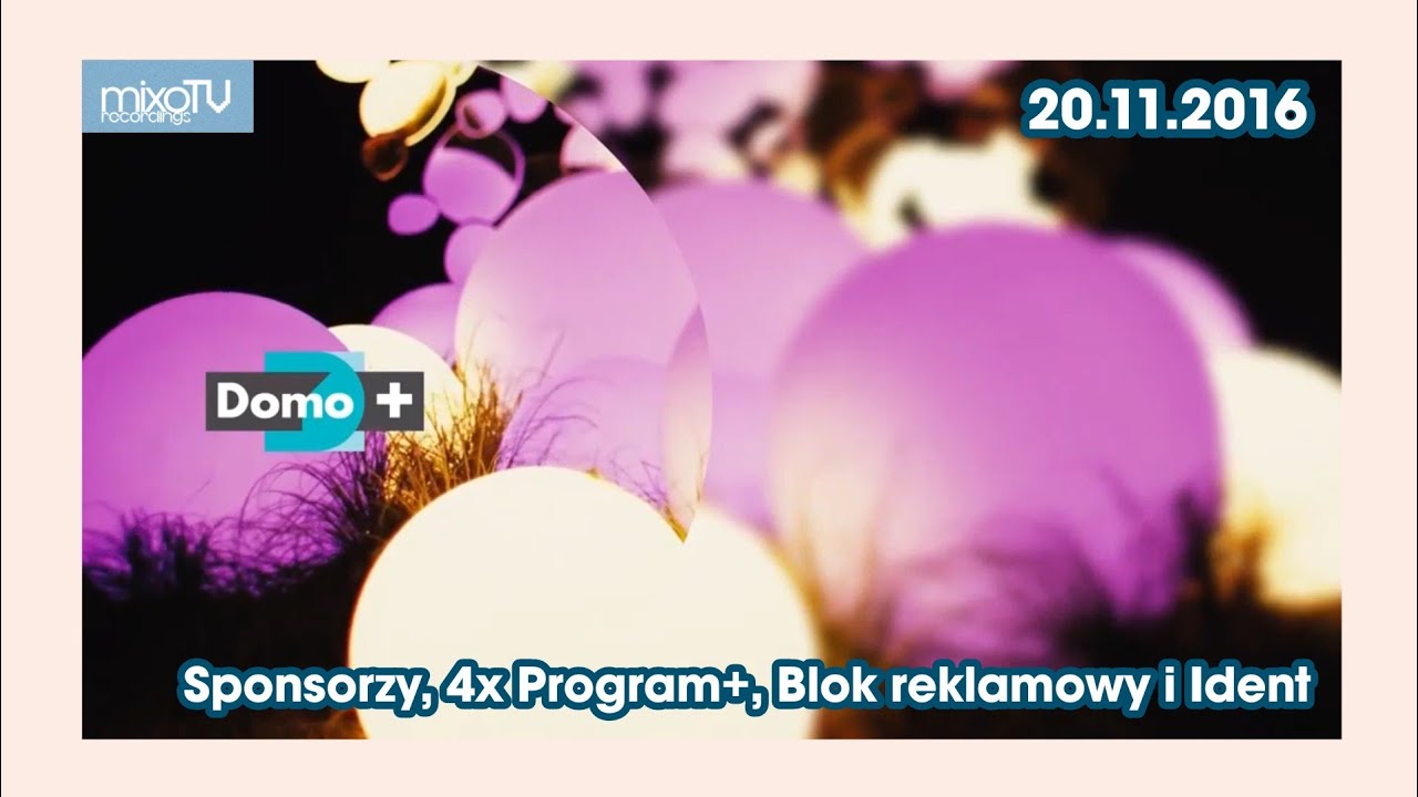 DOMO+ | Sponsorzy, 4x Program+, Blok reklamowy i Ident (20.11.2016)