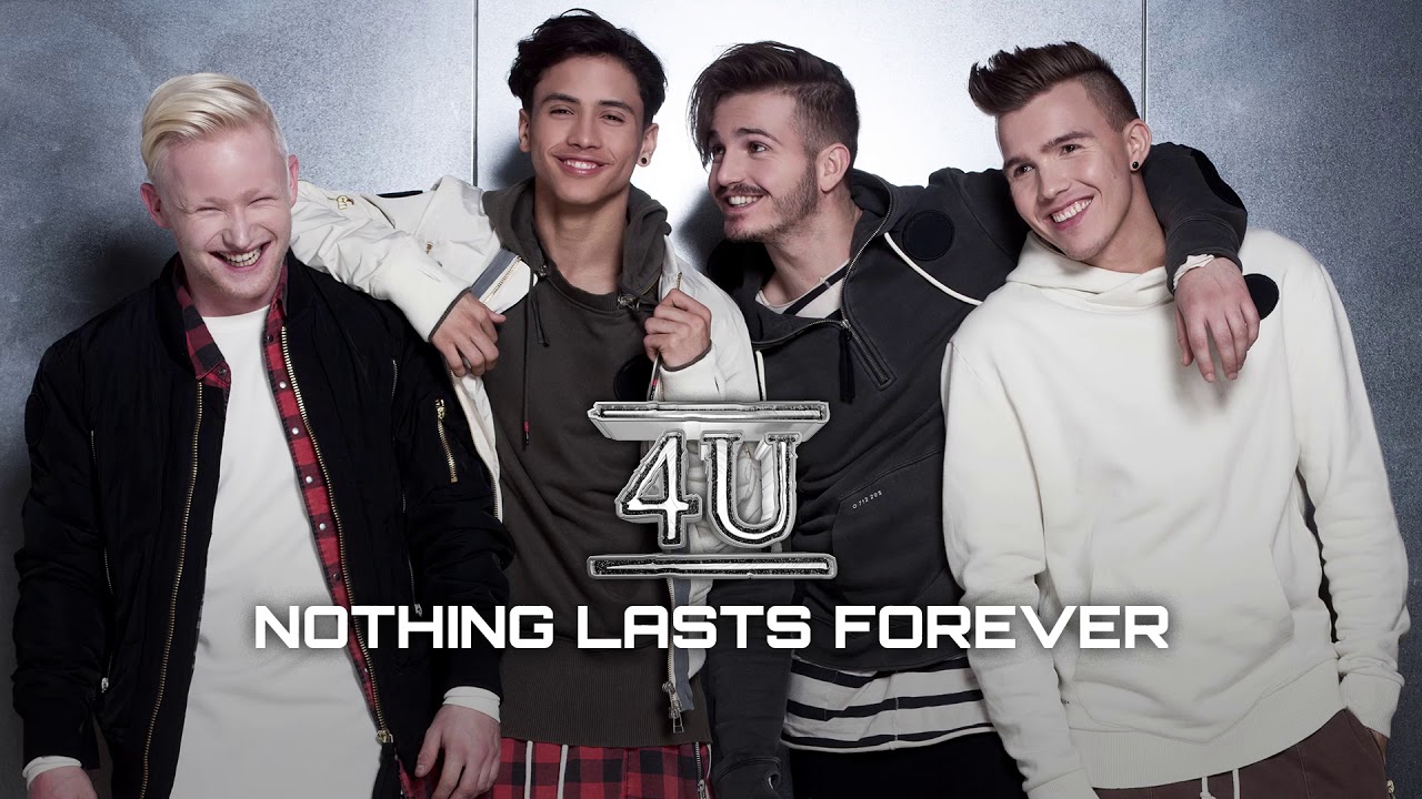 4U - Nothing Lasts Forever (Official audio)