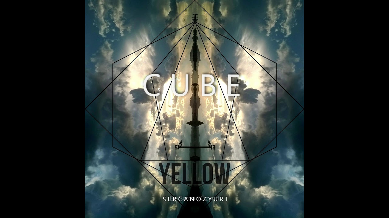 Yellow - Cube | Emotional Music by Sercan &Ouml;zyurt