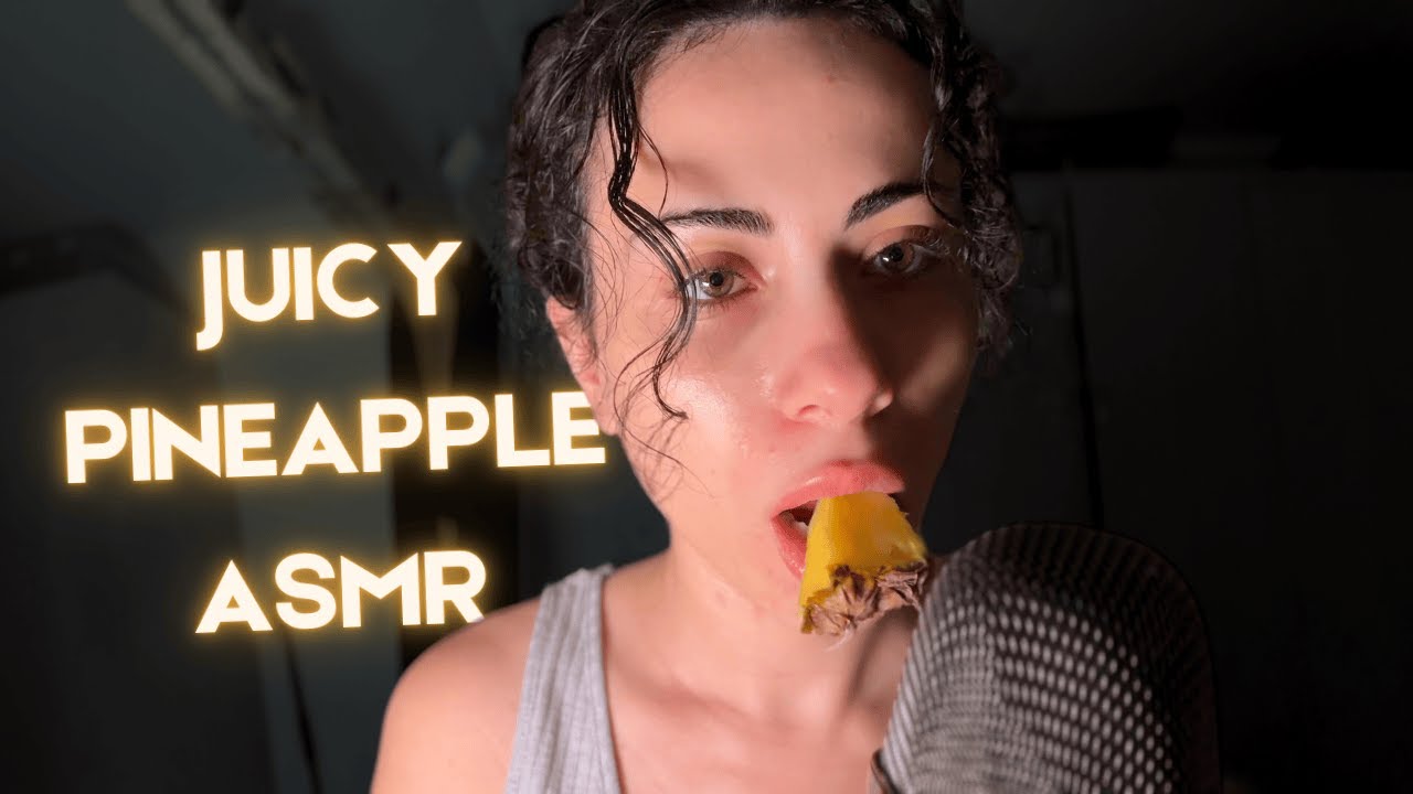 JUICY TINGLES! | ASMR Eating Pineapple & Mouth Sounds