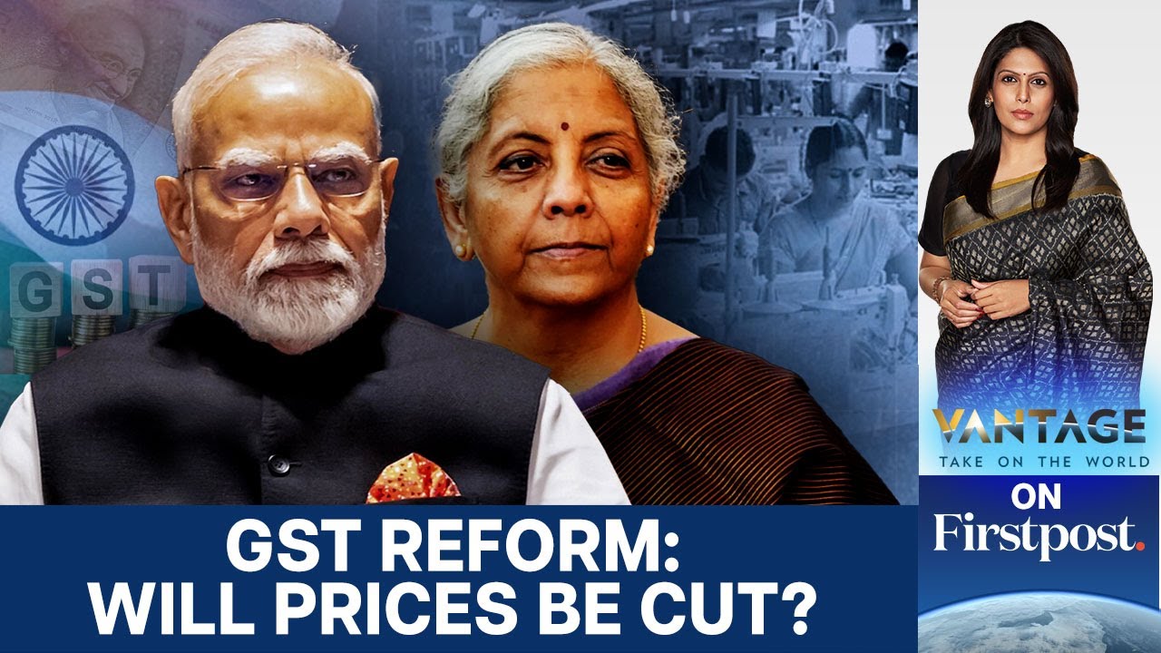 India&rsquo;s GST Overhaul: Will the Industry Lower Prices? | Vantage with Palki Sharma