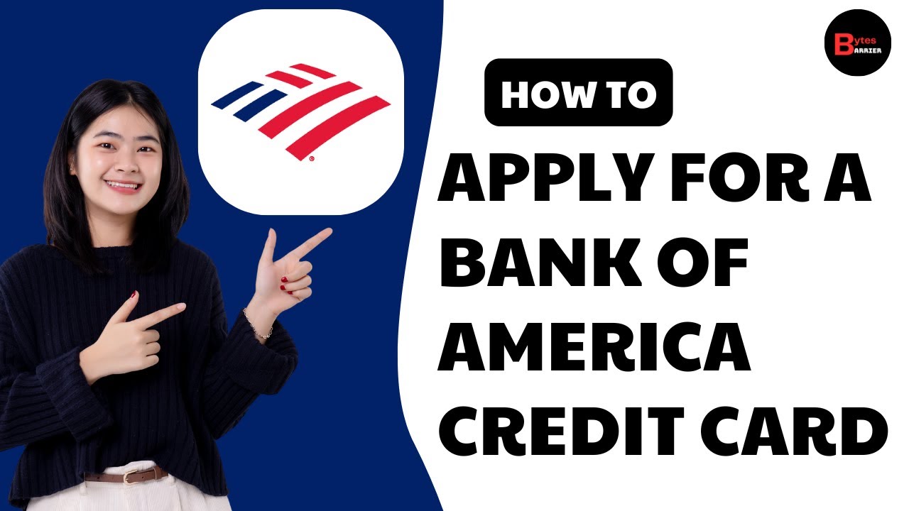 How To Apply For A Bank Of America Credit Card Online
