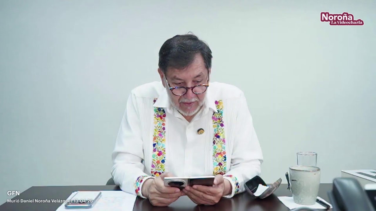 Muri&oacute; Daniel Noro&ntilde;a Vel&aacute;zquez. 13 de abril de 2026 - Noro&ntilde;a