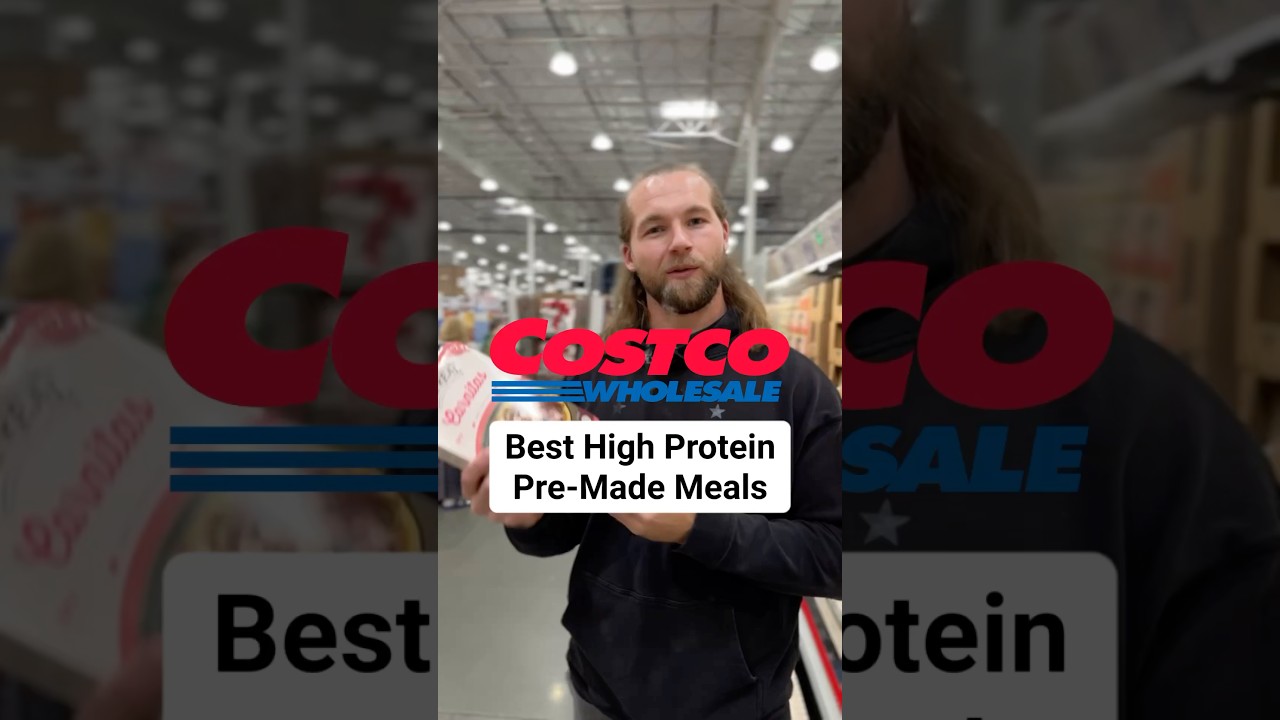 Best pre-made high protein meals at Costco for weight loss