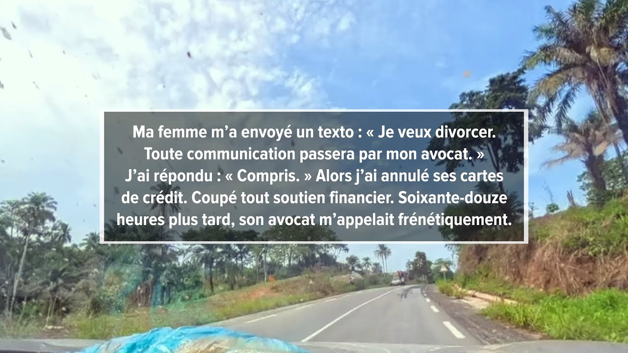Ma femme m’a envoyé un texto : « Je veux divorcer. »