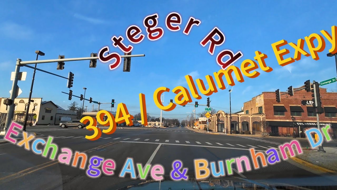 Driving from Steger Rd & 394/Calumet Expressway along Torrence Ave to Exchange Ave & Burnham Dr.