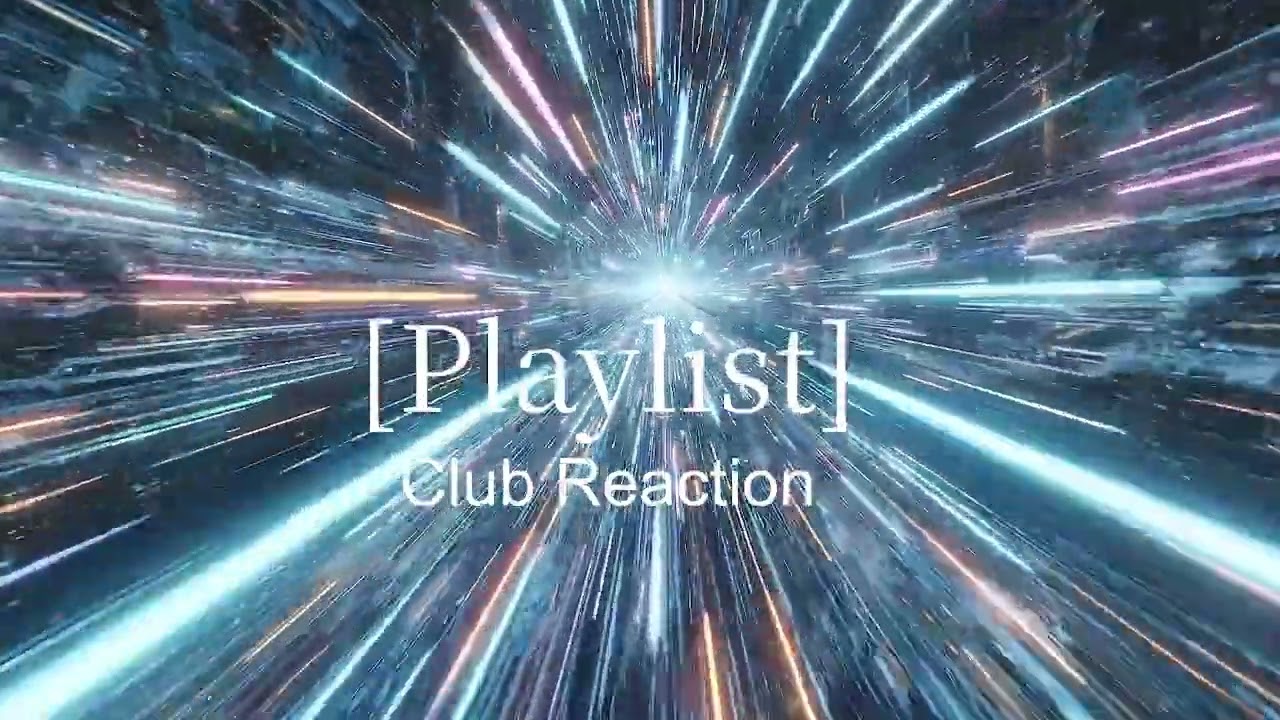 [Playlist] 62 Club Reaction_ BY _ MONKI