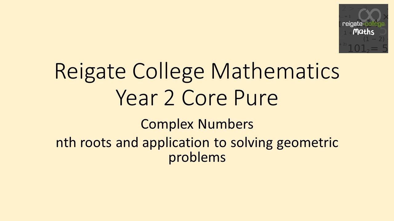 Complex Numbers - nth roots and application to solving geometric problems