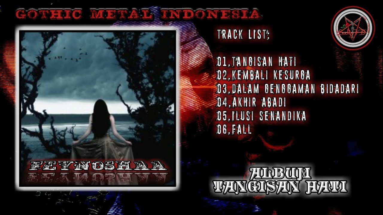 BAND GOTHIC METAL INDONESIA||FEYNOSHAA ALBUM TANGISAN HATI