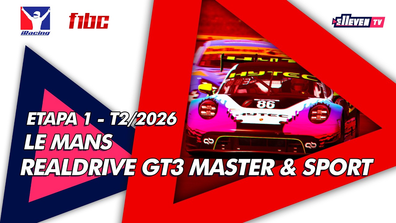 F1BC e-Sports - Realdrive GT3 Master & Sport | 1ª Etapa - Le Mans | 2026/2