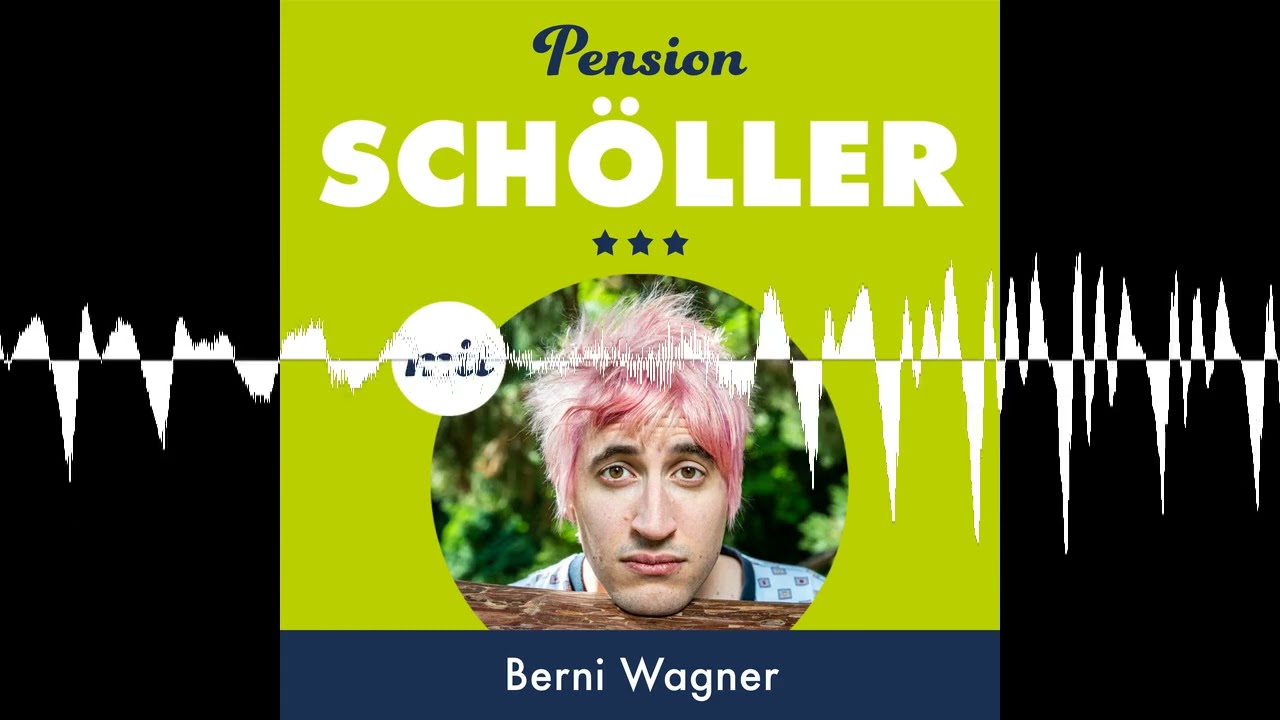 #24 Berni Wagner - Pension Schöller