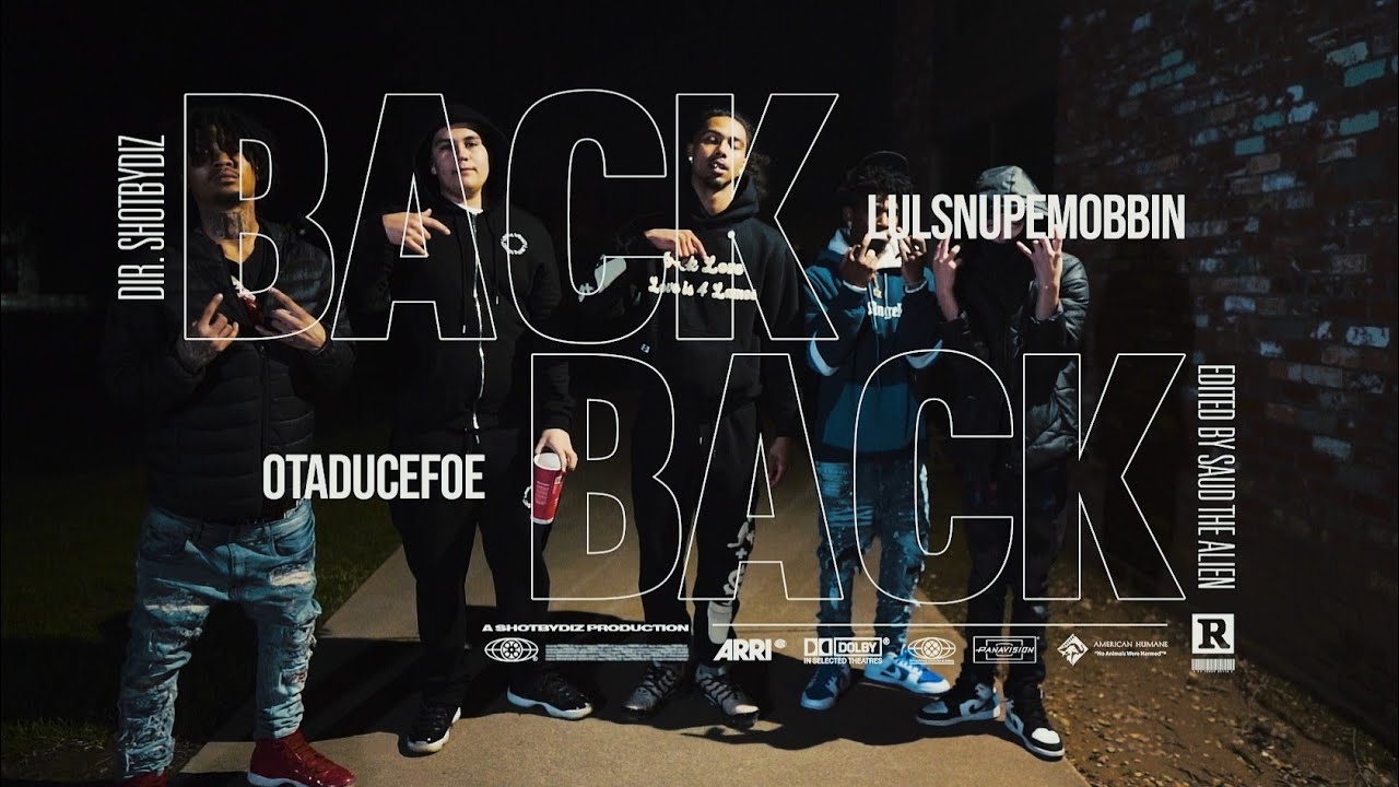 LulSnupeMobbin & OTADuceFoe - Back 2 Back (Exclusive Music Video) | Dir. ShotByDiz