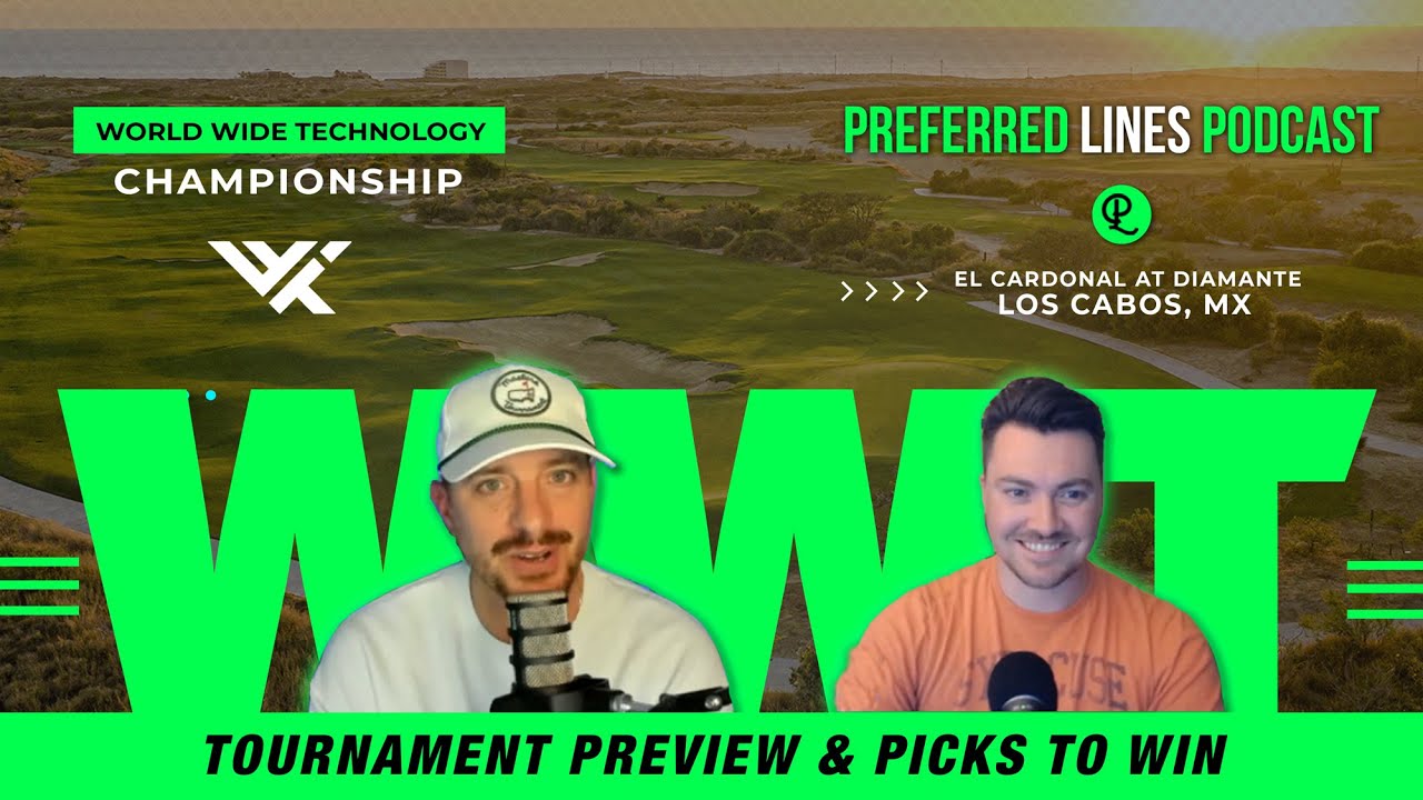 2025 WWT Championship | Tournament Preview & Picks To Win | Golf State of the Union