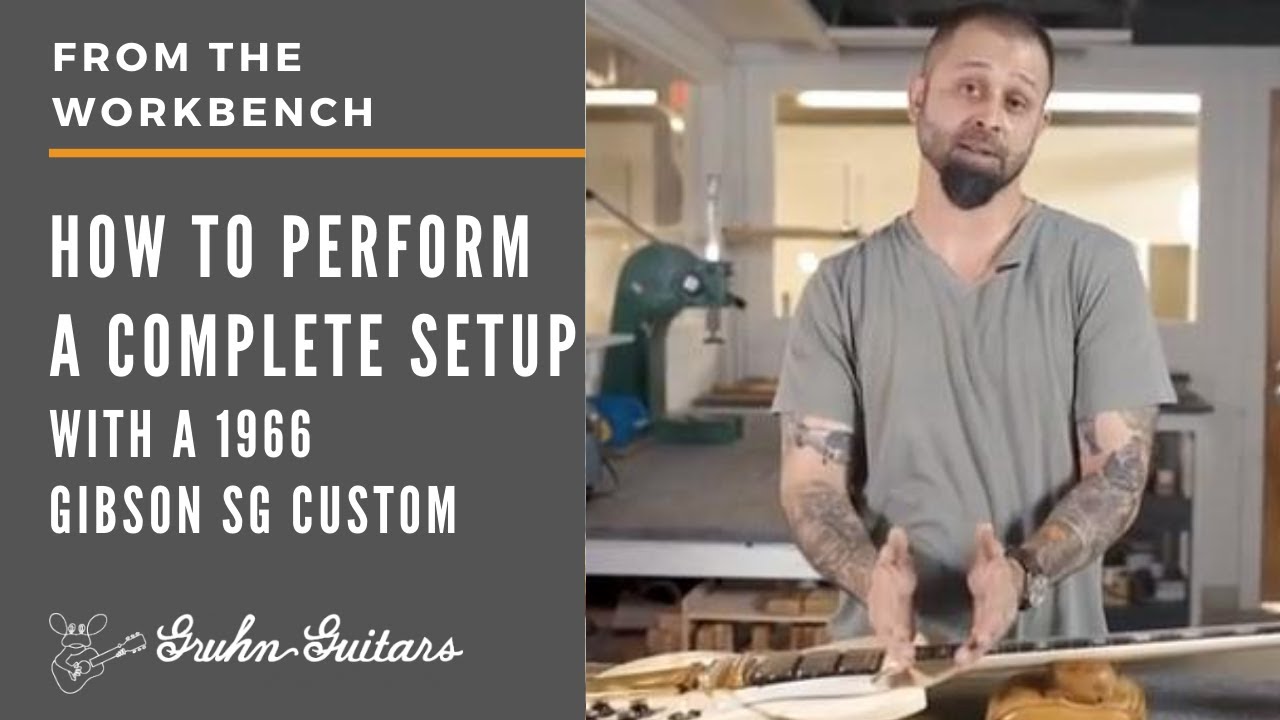 How to Perform a Complete Guitar Setup with Greg Voros - From the Workbench | Gruhn Guitars