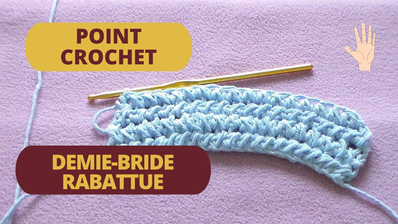 POINT CROCHET GAUCHER : Demie-bride rabattue ensemble